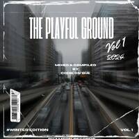 The Playful Ground Vol 1 #WinterEdition (2024) Mixed &amp; Compiled By Codie On''Que by Codie On"Que