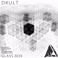 DKult - Glass Box (Original Mix) Aerotek Recordings by DKult