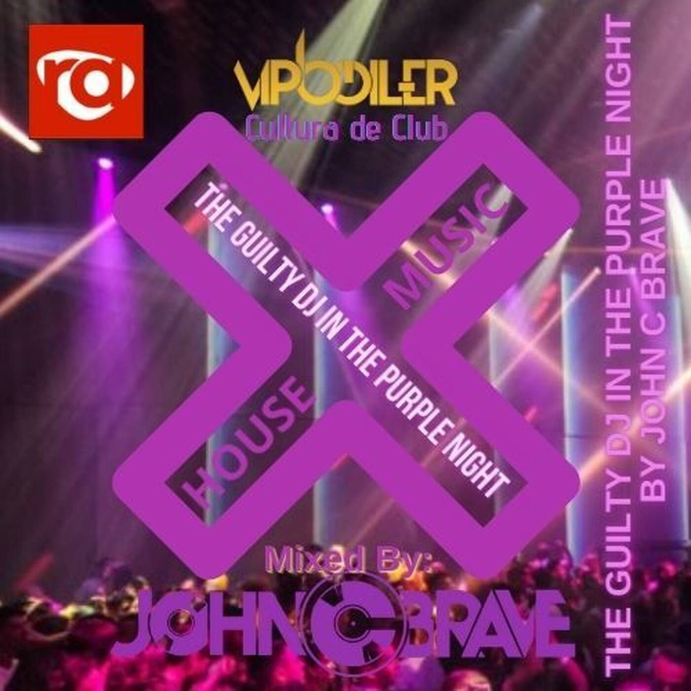 207 THE GUILTY DJ IN THE PURPLE NIGHT BY JOHN C BRAVE SZONA DJ 04 11 2023 episode artwork