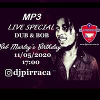 Live.Dub.Bob.Dj.Pirraca by DJ PIRRAÇA