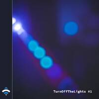 Turn Off The Lights #1 by VMC