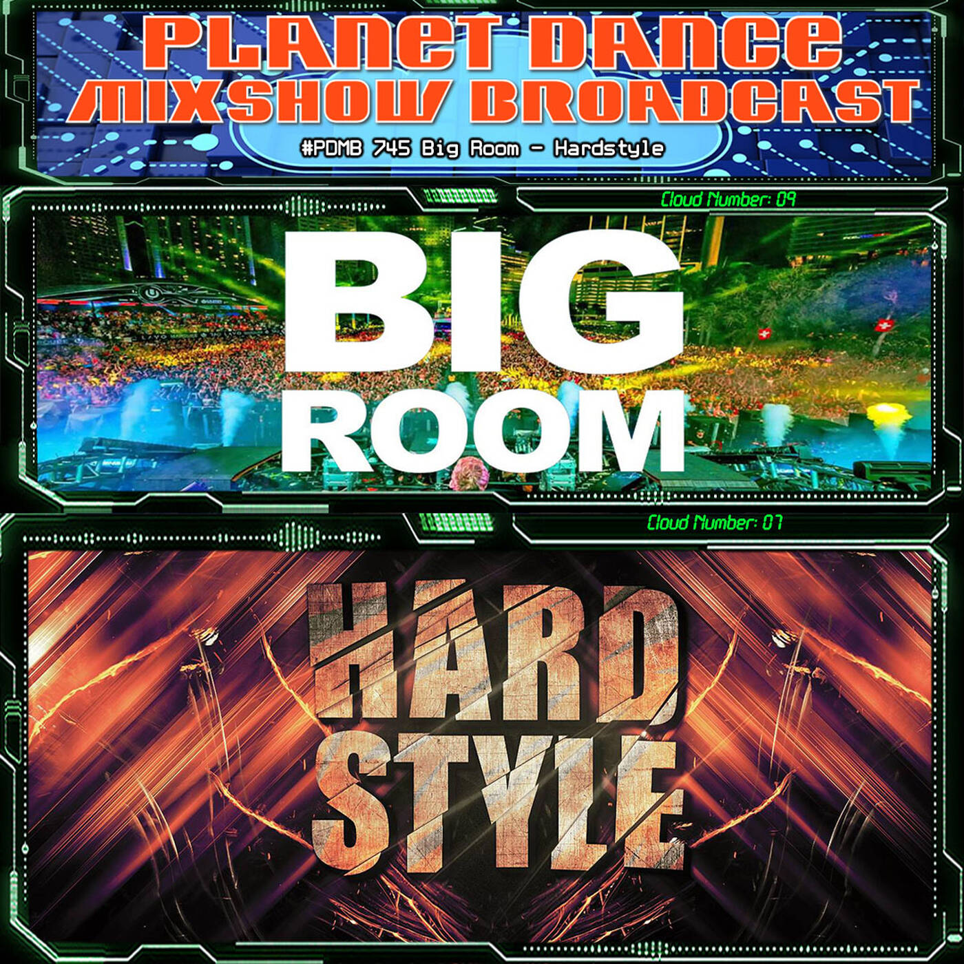 Planet Dance Mixshow Broadcast 745 Big Room - Hardstyle episode artwork