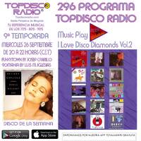 296 Programa Topdisco Radio Music Play I Love Disco Diamonds Vol.2 - Funkytown - 90Mania - 25.09.2019 by Topdisco Radio