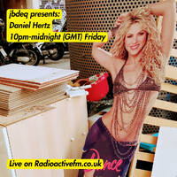 jbdeq presents: Daniel Hertz 19/09/25 by RadioActive FM Dance