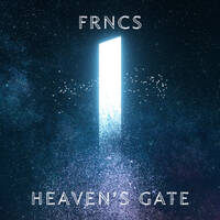 HEAVEN'S GATE by FRNCS