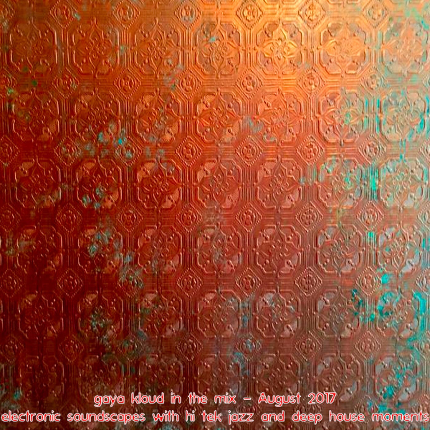 gaya kloud in the mix - August 2017 episode artwork