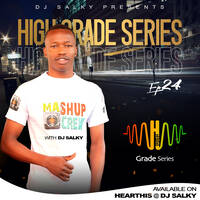 HIGH GRADE SERIES EP 24 WITH DJ SALKY by DJ SALKY