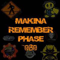 Makina Remember Phase 080 by Dj~M...