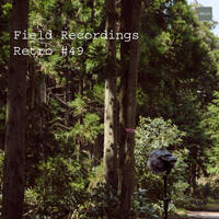 Field Recordings | Retro #49 by PG3A