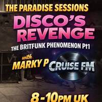 Paradise Sessions 702 - Disco's Revenge - Stars on 45’s featuring the Brit Funk Phenomenon Pt 1 and DJ Allan’s Awesome 4Some . With Marky P - Cruise FM - 19 th April 2026 by Marky P