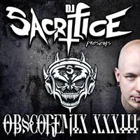 Obscoremix 33 Mixed by DJ Sacrifice by DJ Sacrifice