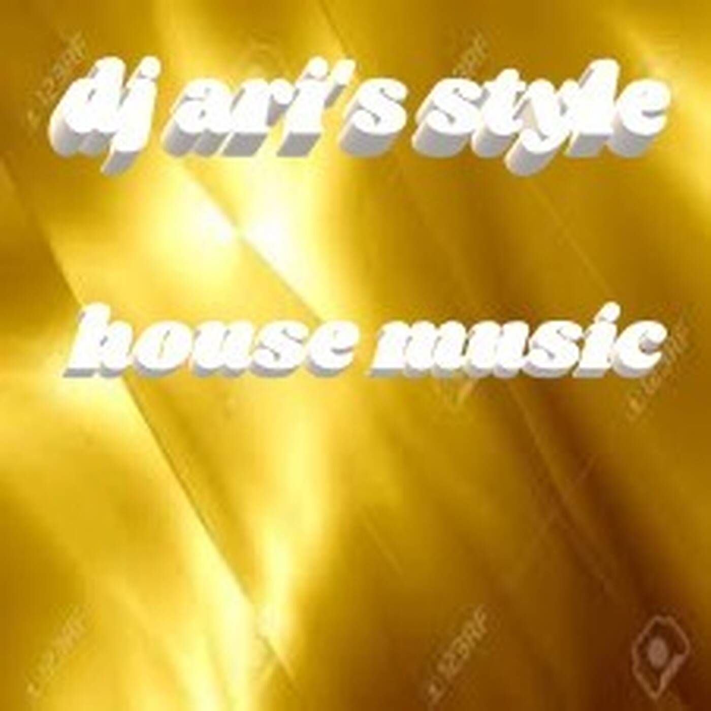 DJ ARI'S STYLE#ONE HOUSE MUSIC#EP 21 episode artwork