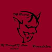 Overdrive by Dj Ferry