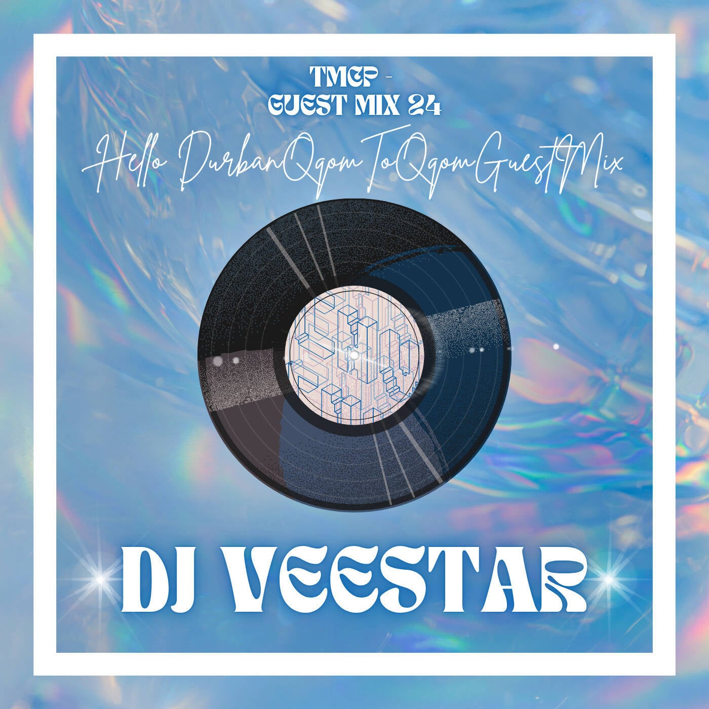 Play TMCP - Guest Mix 24 #HelloDurbanQqomToQqomMix by Dj Veestar