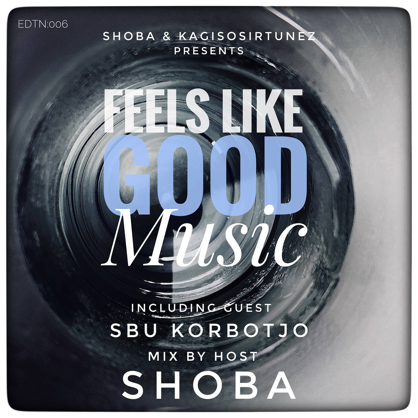 Feels Like Good Music EDTN006 Compiled & Curated by SHOBA (Side A)