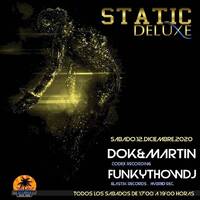 STATIC DELUXE - GUEST DJS (FUNKYTHOWDJ - DOK &amp; MARTIN) 12-12-2020 by Static Deluxe