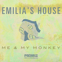 Me & My Monkey - Emilia´s House ( Juanfra Munoz Remix) OUT NOW by Juanfra Munoz