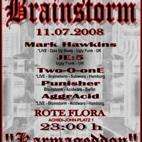 Mark Hawkins - Live @ Brainstorm 11.07.2008 by Brainstorm Hamburg