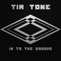 Tim Tone - In To The Groove ( Extended Club Version ) by Tim Tone