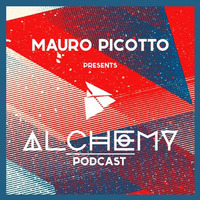Mauro Picotto Presents Alchemy Podcast 24 - Alex Costa Live from Athens by Alex Costa