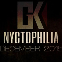 GK - Nyctophilia (December 2015) by GK ECLIPSE