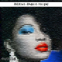 Silent Shout Music by tweylo