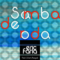 Eric Faria - Samba de Roda (VMC Remix) OUT NOW by DJ VMC