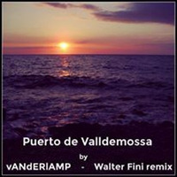 puerto de Valldemossa - Walter Fini Remix by vANdERlAMP