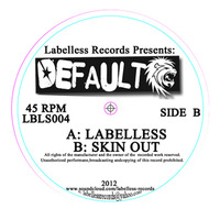 Default - labelless (128kbps) (Labelless Records) [out now] by Default
