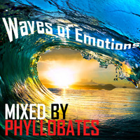 Waves of Emotions mixed by Phyllobates // Free Download by Phyllobates