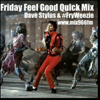 Friday Feel Good Quick Mix ~ Halloween Mix by Dave Stylus and #FryWeezie