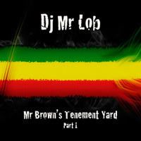 Mr Brown's Tenement Yard (Part 1) by Mr Lob