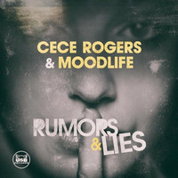 CeCe Rogers &amp; Moodlife - Rumors &amp; Lies (Dry &amp; Bolinger Remix) Snippet by Dry & Bolinger