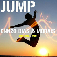 Ennzo Dias & Morais - JUMP (Original Mix) by Ennzo Dias