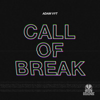 [BOMBEATZ209] Adam Vyt - Call Of Break [Bombeatz Music] NOW ON SALE EXCLUSIVE ON BEATPORT by Adam Vyt