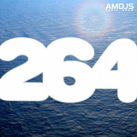 AMDJS Radio Show VOL264 (Feodor AllRight) by AMDJS
