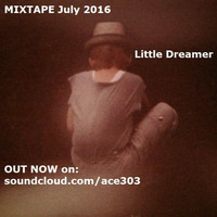 Little Dreamer (July 2016) by AceDreinulldrei