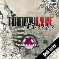 Tommy Love - Buddha (Dirty Beats Remix) REMIX CONTEST WINNER !!! by Dj Thierry
