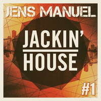 JACKIN' HOUSE #1 by Jens Manuel