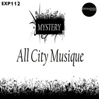 AllCityMusique ft Precious - Mystery Exp112 Out 22/08/2016 by Expanded Records