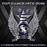 Top Dance Hits 2016 - Mix (By Sandrão DJ) by Sandrão DJ