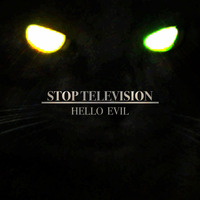 Stop Television - Hello by Stop Television