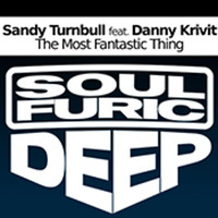 The Most Fantastic Thing feat Danny Krivit by Sandy Turnbull