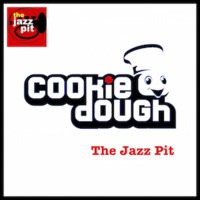 Cookie-Dough Guest Mix 23 - The Jazz Pit www.cookiedoughmusic.com by CookieDoughMusic.com
