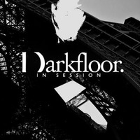 Darkfloor In Session 029 by Mike Stern