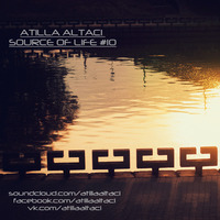 Atilla Altaci - Source of Life #10 by Atilla Altaci