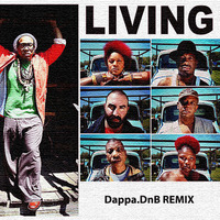 Arrested Development - Living [Dappa.DnB RMX] (2012) by Dappacutz