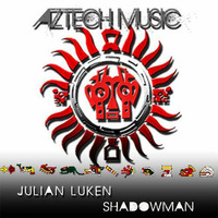 Julian Luken - Shadowman (T.S.H. rmx snippet - AzTech Music) by AC!D TOM (T.S.H.)