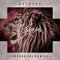 Kaldera - Hold (Out on Karera) by Kaldera