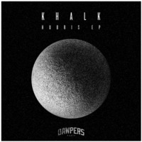 KHALK - Hubris EP (incl. Groove Selecta Remix) DWPRS002 | OUT NOW